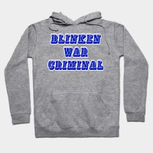 Blinken Criminal - Front Hoodie